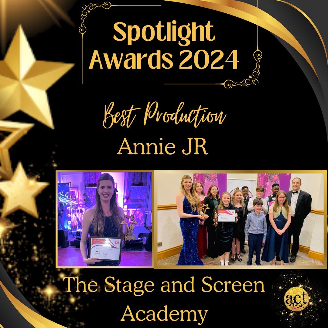 The ACT Spotlight Award for Best Production, won for Annie JR